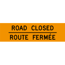 ROAD CLOSED/Route fermée Tab